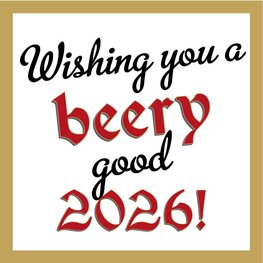Wishing you a beery good 2026